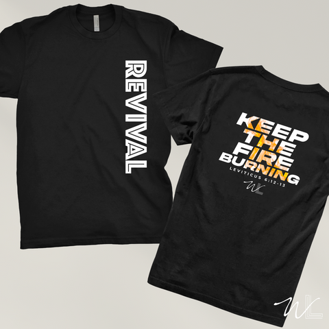 Revival "Keep The Fire Burning" T-Shirt [Shipping]