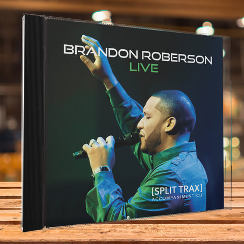 Brandon Roberson Live - Accompaniment Split Trax CD