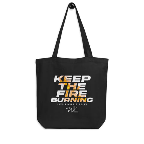 "Keep The Fire Burning" Eco Tote Bag