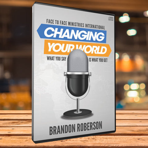 Changing Your World - "What You Say Is What You Get" - Audio CD (Teaching)